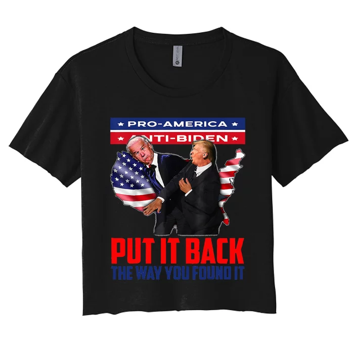 Put It Back The Way You Found It Funny Trump Slap Anti Biden Women's Crop Top Tee