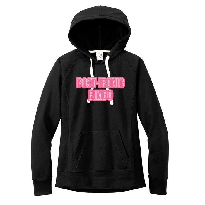 Post Ironic Bimbo Women's Fleece Hoodie