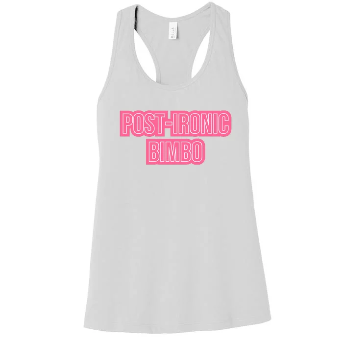 Post Ironic Bimbo Women's Racerback Tank