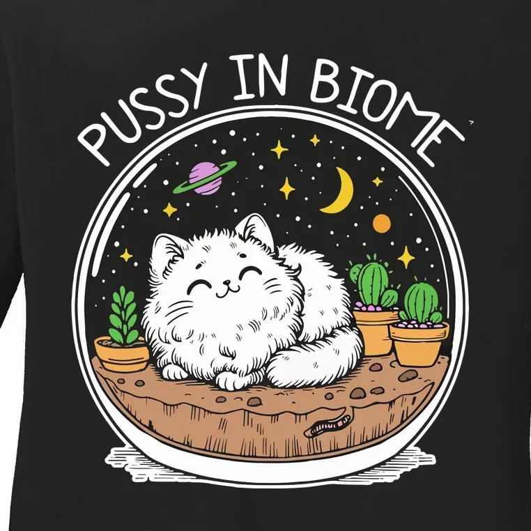 Pussy In Biome Ladies Long Sleeve Shirt