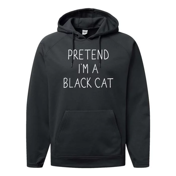 Pretend IM Black Cat Funny Lazy Easy Diy Halloween Performance Fleece Hoodie