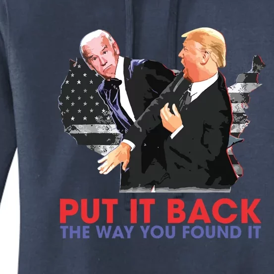 Put It Back The Way You Found It Funny Trump Slap Anti Biden Women's Pullover Hoodie