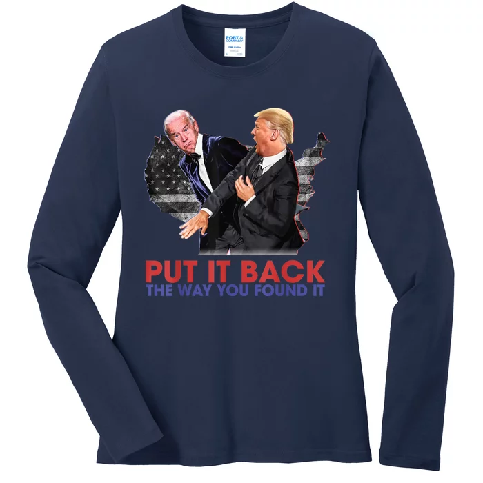 Put It Back The Way You Found It Funny Trump Slap Anti Biden Ladies Long Sleeve Shirt