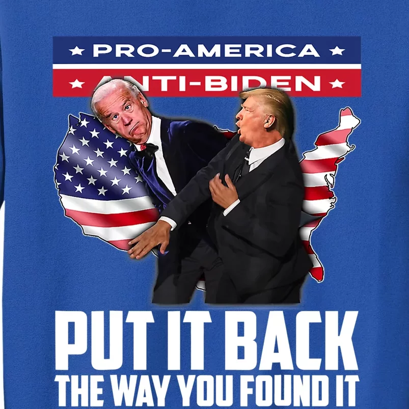 Put It Back The Way You Found It Funny Humor President Gift Sweatshirt