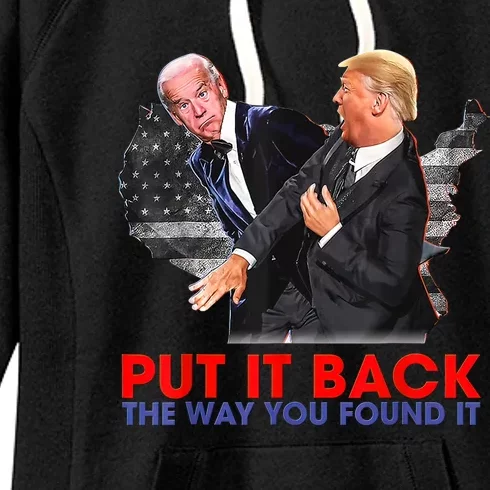 Put It Back The Way You Found It Funny Trump Slap Anti Biden Women's Fleece Hoodie