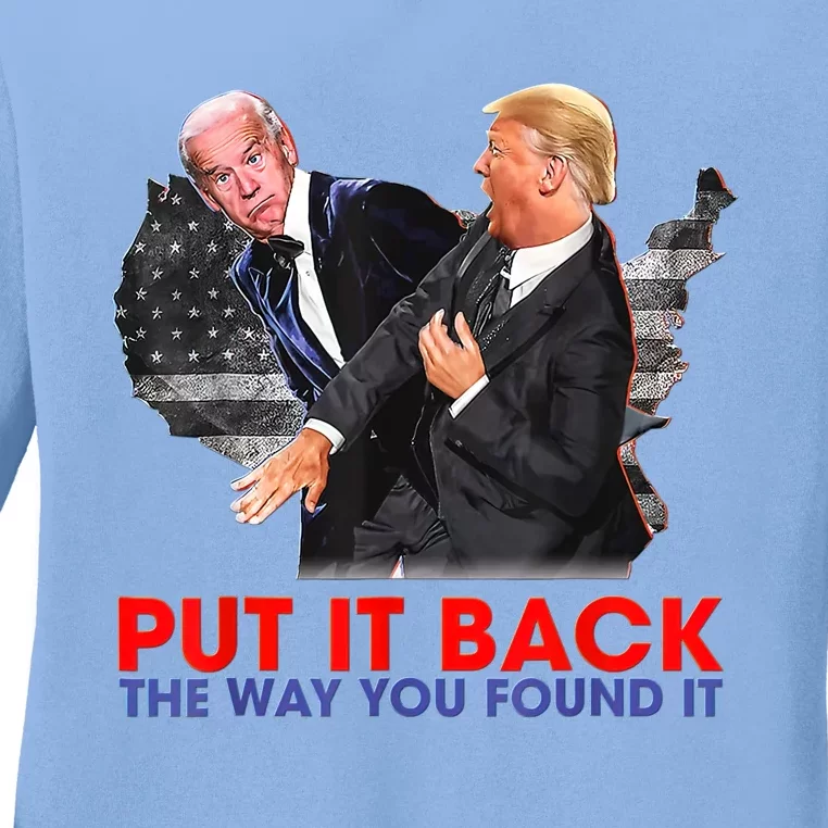 Put It Back The Way You Found It Funny Trump Slap Anti Biden Ladies Long Sleeve Shirt