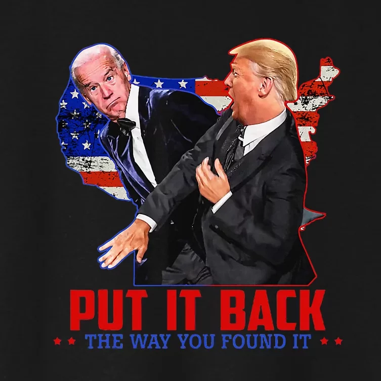 Put It Back The Way You Found It Funny Trump Slap Anti Biden Women's Crop Top Tee