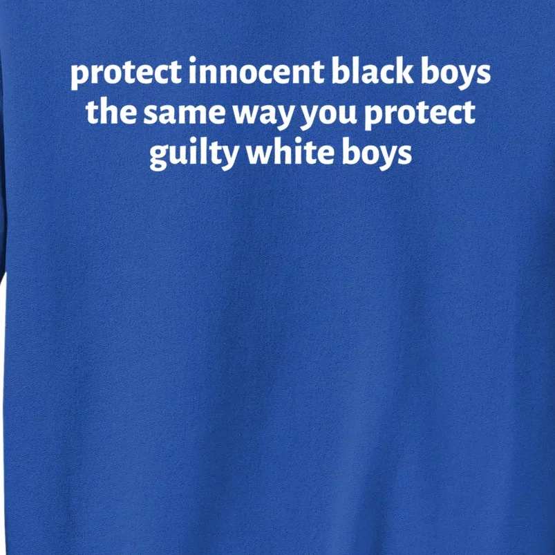 Protect Innocent Black Racial Equality Social Justice Funny Gift Sweatshirt