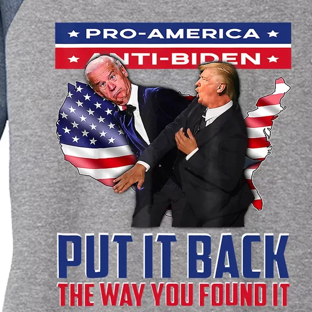 Put It Back The Way You Found It Funny Trump Slap Anti Biden Women's Tri-Blend 3/4-Sleeve Raglan Shirt