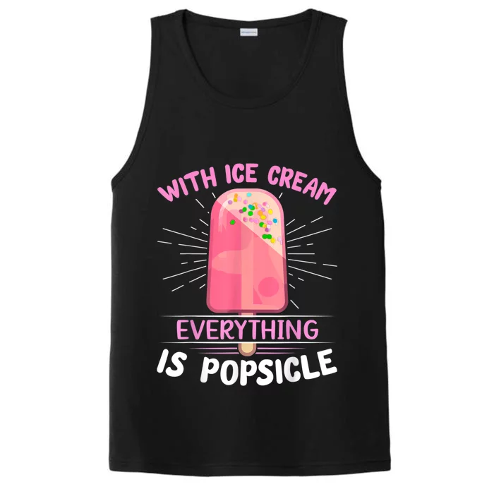 Popsicle Ice Cream Pun For An Ice Cream Lover Performance Tank