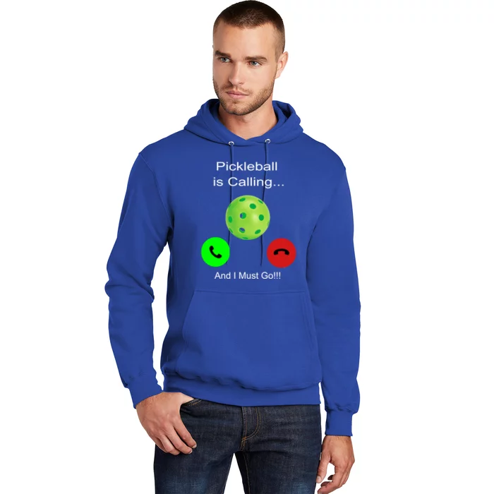 Pickleball Is Calling Gift Hoodie