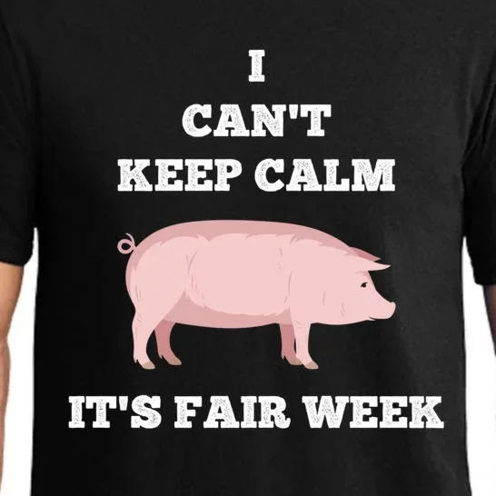 Pig I Can't Keep Calm Country State Fair Week Cool Gift Pajama Set