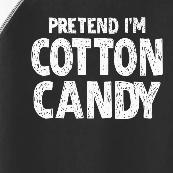 Pretend Im Cotton Candy Easy Halloween Costume Toddler Fine Jersey T-Shirt