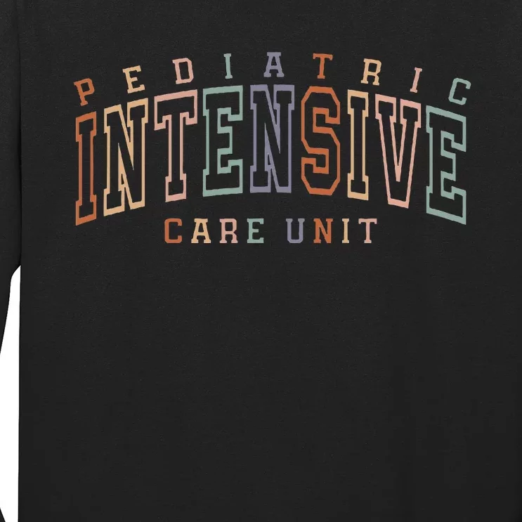 Pediatric Intensive Care Unit Picu Long Sleeve Shirt