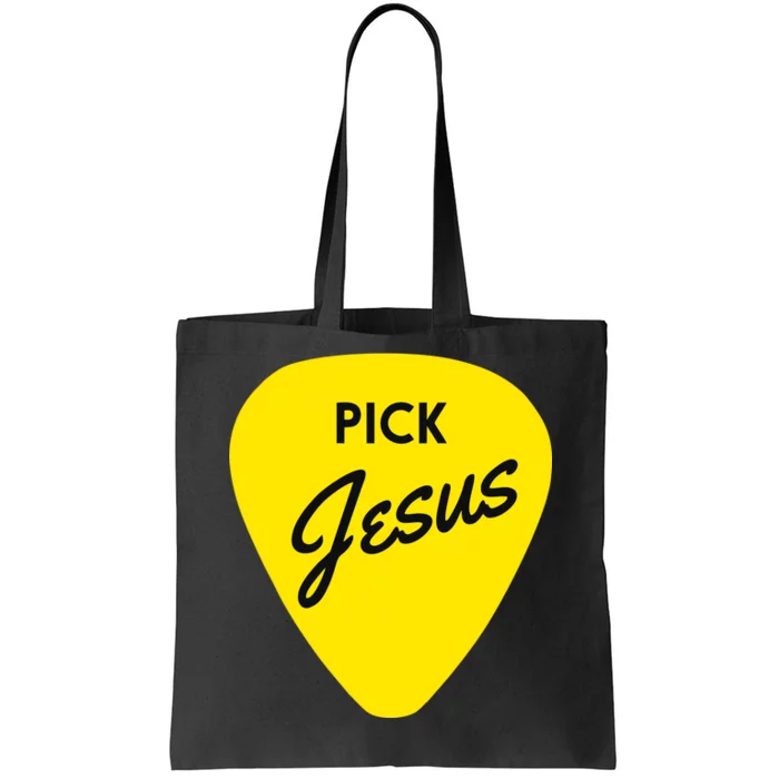 Pick Jesus Tote Bag