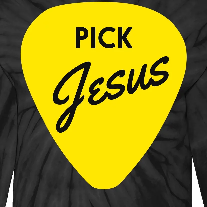 Pick Jesus Tie-Dye Long Sleeve Shirt