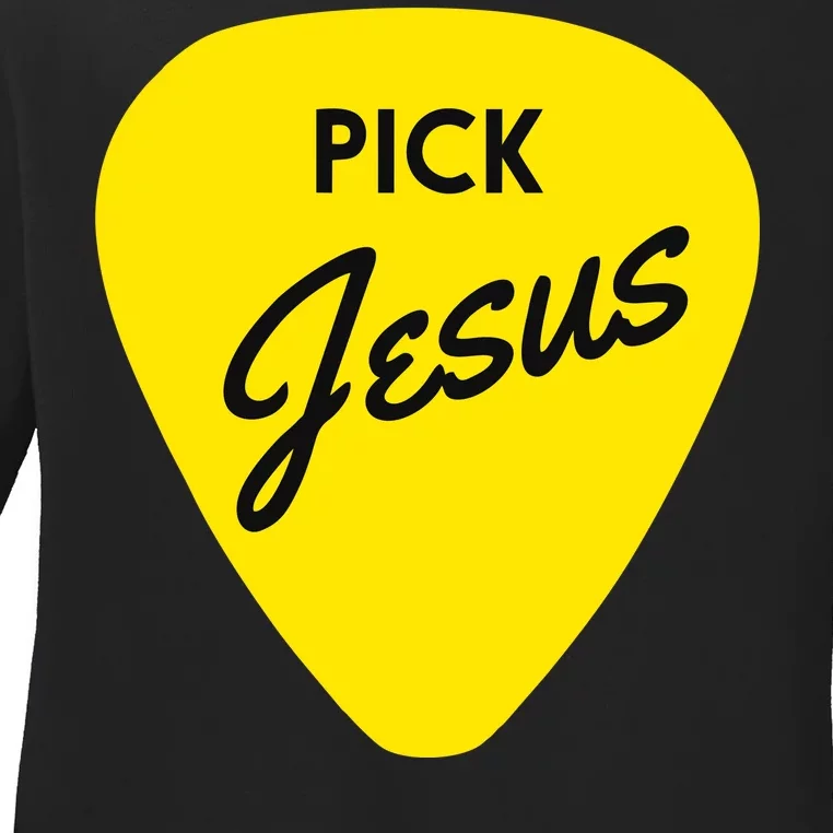 Pick Jesus Ladies Long Sleeve Shirt