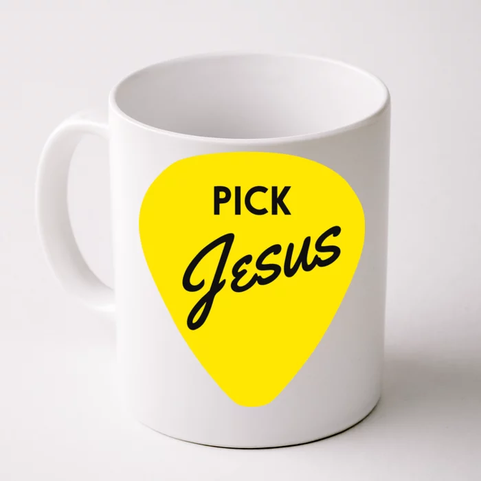 Pick Jesus Front & Back Coffee Mug