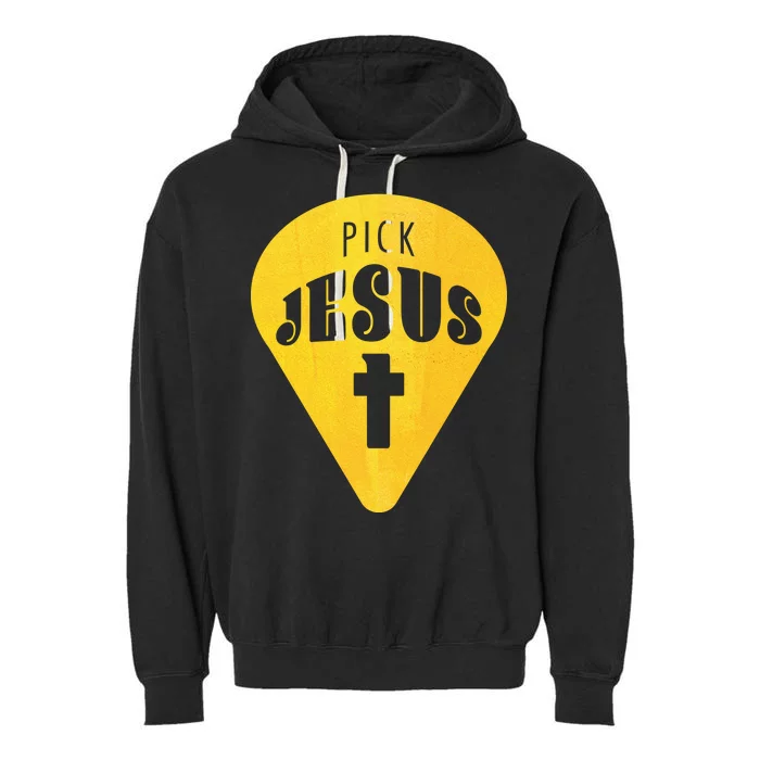 Pick Jesus Christian Garment-Dyed Fleece Hoodie