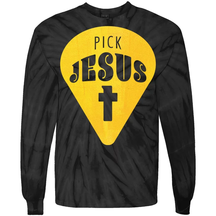 Pick Jesus Christian Tie-Dye Long Sleeve Shirt