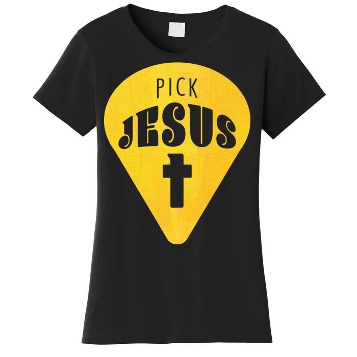 Pick Jesus Christian Women's T-Shirt