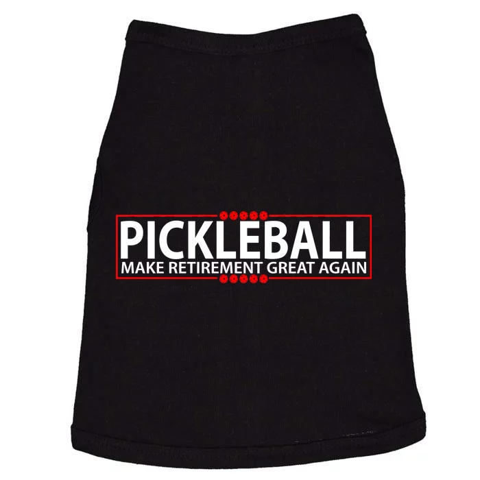 Pickleball Make Retirement Great Again Doggie Tank