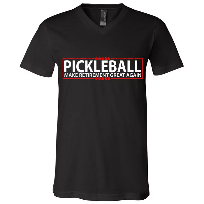 Pickleball Make Retirement Great Again V-Neck T-Shirt