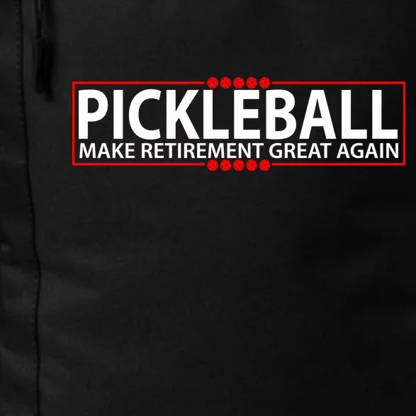 Pickleball Make Retirement Great Again Daily Commute Backpack