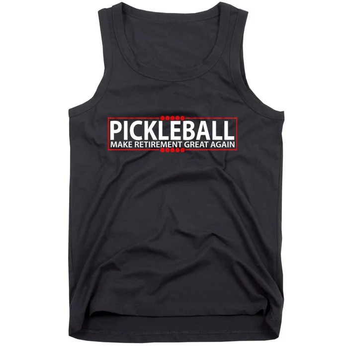 Pickleball Make Retirement Great Again Tank Top