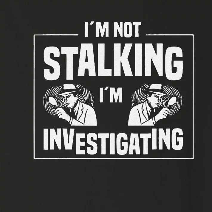 Private Investigation Detective Observation Investigator Toddler Long Sleeve Shirt