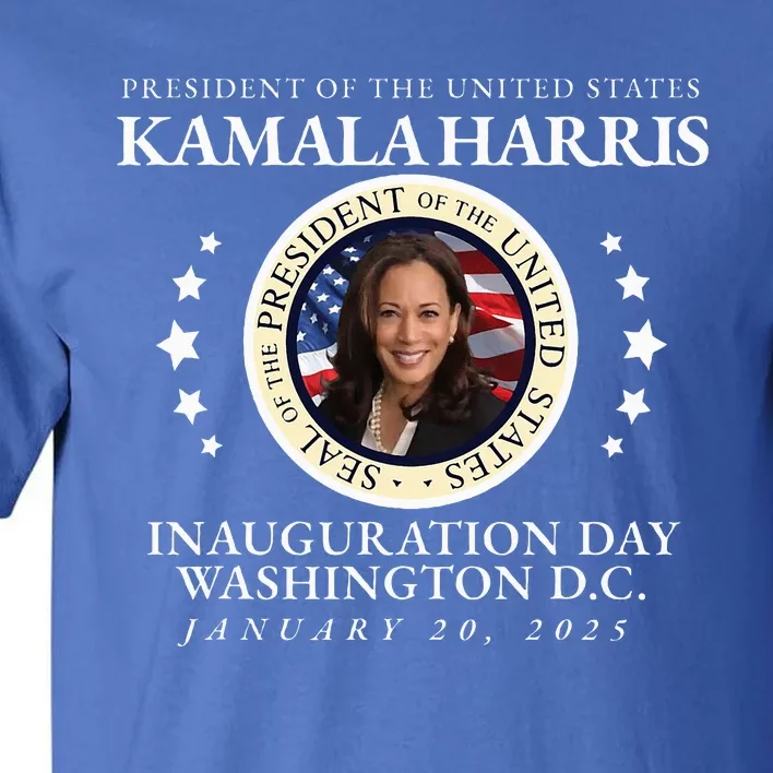 Presidential Inauguration Day President Kamala Harris Tall T-Shirt