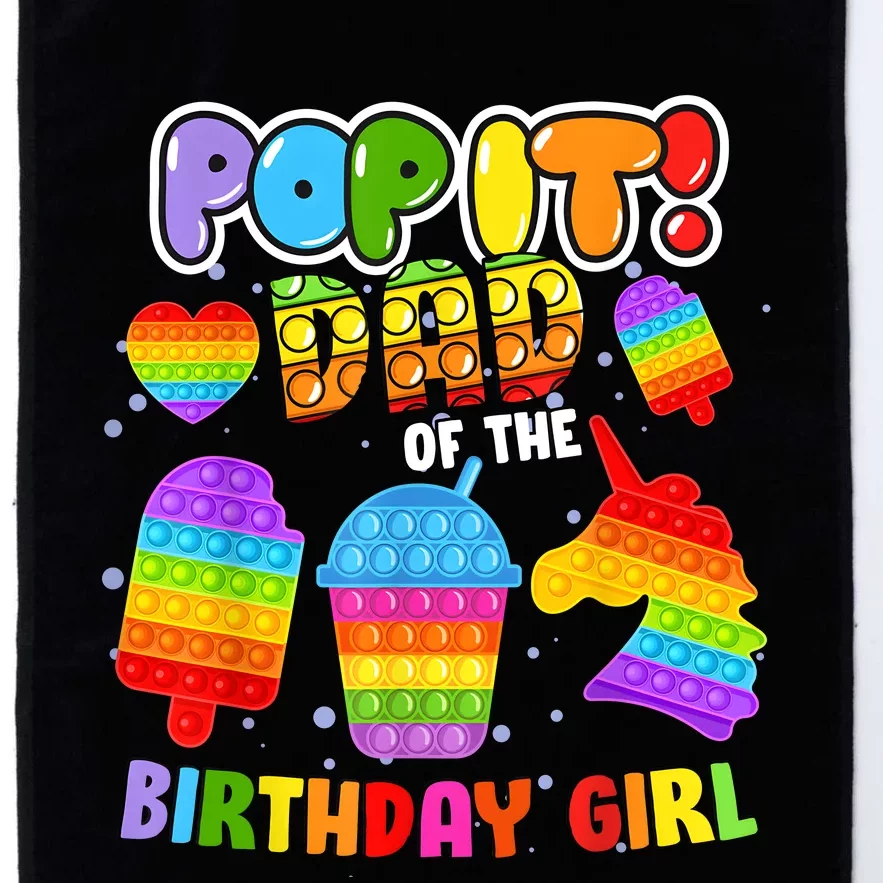 Pop It Dad Of The Birthday Girl Fidget Matching Family Platinum Collection Golf Towel