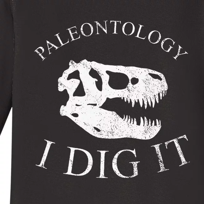 Paleontology I Dig It  TRex Skull Dinosaur Fossil Baby Long Sleeve Bodysuit