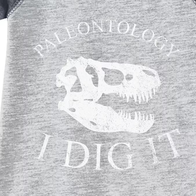 Paleontology I Dig It  TRex Skull Dinosaur Fossil Infant Baby Jersey Bodysuit