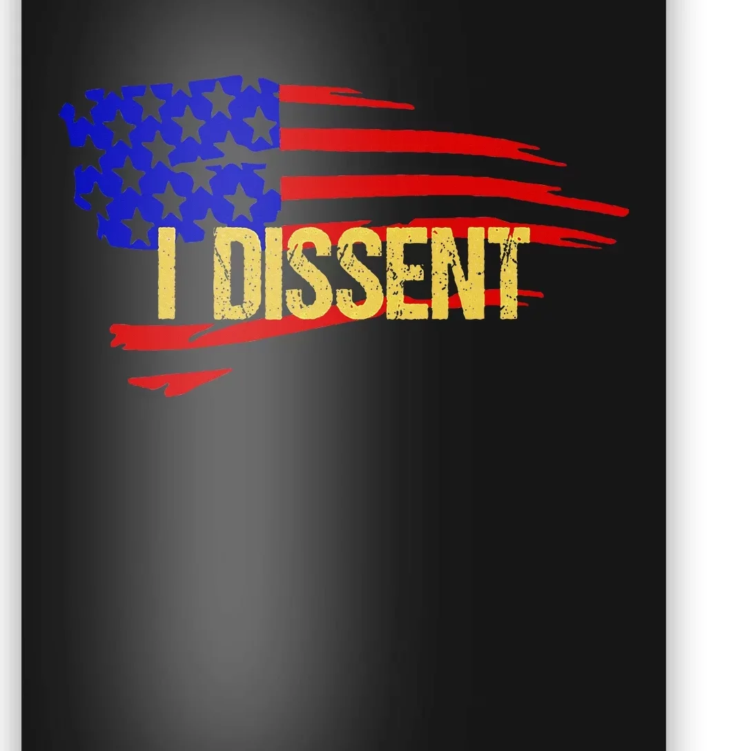 Patriotic I Dissent Vote Democracy Distressed Design Poster