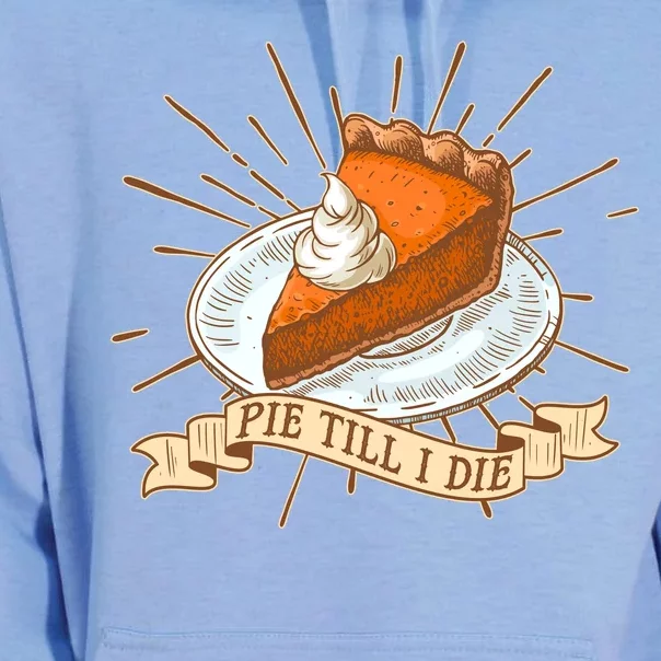 Pie Till I Die Unisex Surf Hoodie