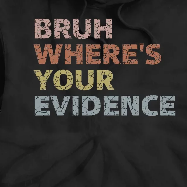 Prove It Funny Cite Your Evidence For English Teachers Tie Dye Hoodie