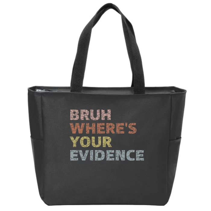 Prove It Funny Cite Your Evidence For English Teachers Zip Tote Bag