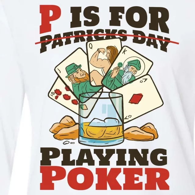 P Is For Poker St Patrick's Day Womens Cotton Relaxed Long Sleeve T-Shirt