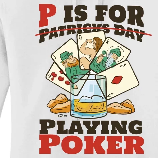 P Is For Poker St Patrick's Day Women's Pullover Hoodie