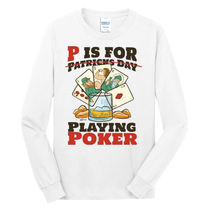 P Is For Poker St Patrick's Day Tall Long Sleeve T-Shirt