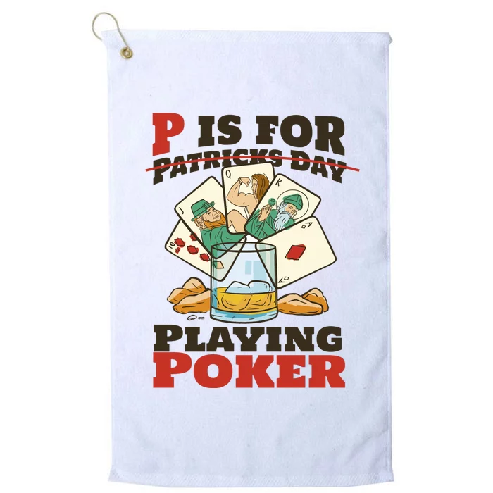 P Is For Poker St Patrick's Day Platinum Collection Golf Towel