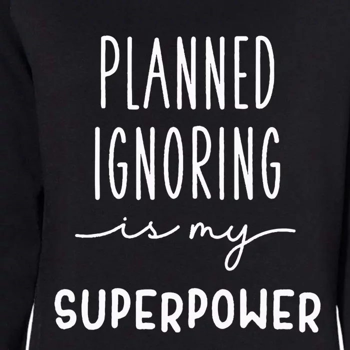 Planned Ignoring Funny Aba Bcba Behavior Analyst Therapist Womens California Wash Sweatshirt