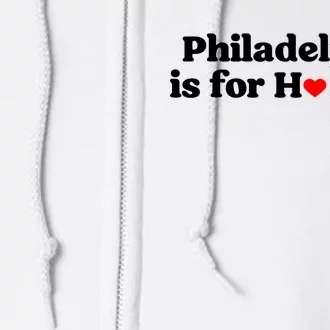 Philadelphia Is For Homers Full Zip Hoodie