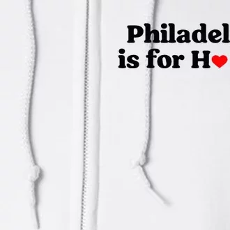 Philadelphia is for Homers Full Zip Hoodie