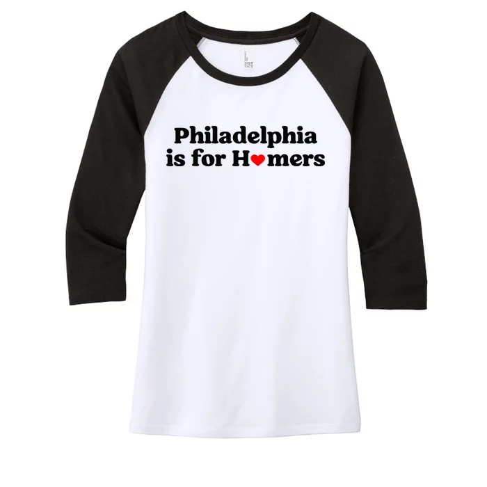 Philadelphia is for Homers Women's Tri-Blend 3/4-Sleeve Raglan Shirt