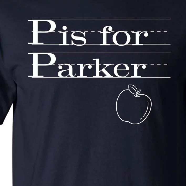 P Is For Parker Awesome Back To School Gift For Kids Tall T-Shirt