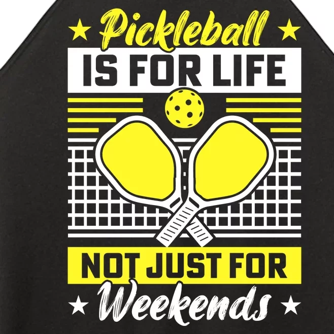 Pickleball Is For Life Not Just For Weekends Women’s Perfect Tri Rocker Tank