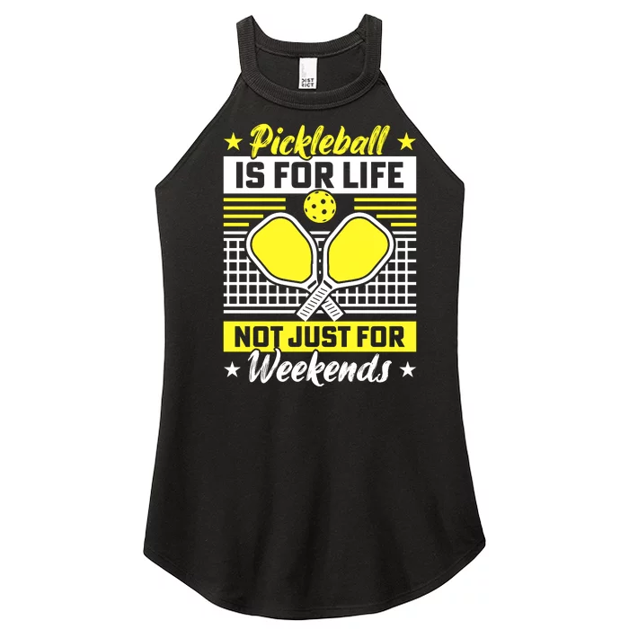 Pickleball Is For Life Not Just For Weekends Women’s Perfect Tri Rocker Tank