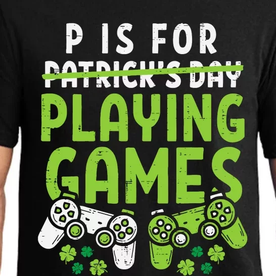 P Is For Playing Video Games Boy St Patricks Day Gamer Pajama Set